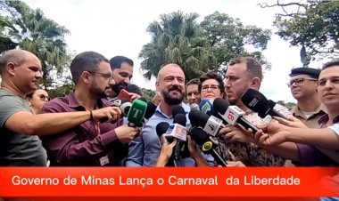 Governo de Minas Gerais Lança o Carnaval da Liberdade