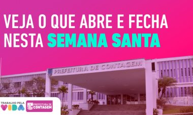 Confira o que abre e fecha no feriado da Sexta-feira da Paixão em Contagem
