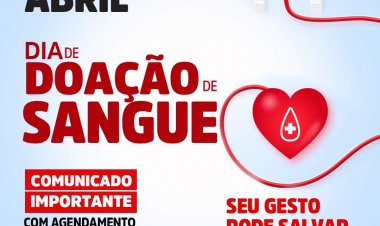 Dia 20 de Abril é dia de doar sangue e salva vidas
